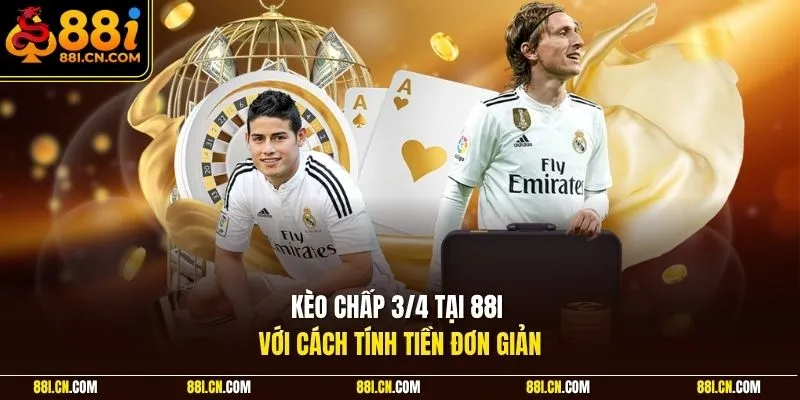 Kèo chấp 3/4 tại 88I với cách tính tiền đơn giản