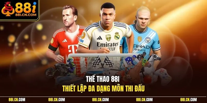 Thể thao 88I thiết lập đa dạng môn thi đấu